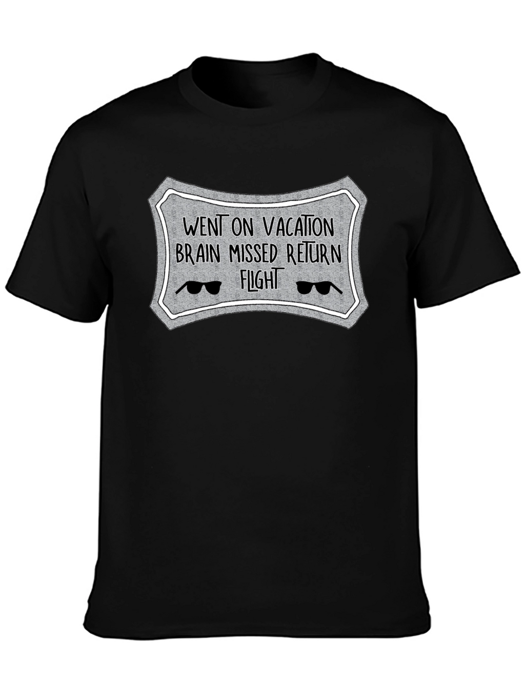 Vacation Brain Missed Flight Novelty T-Shirt