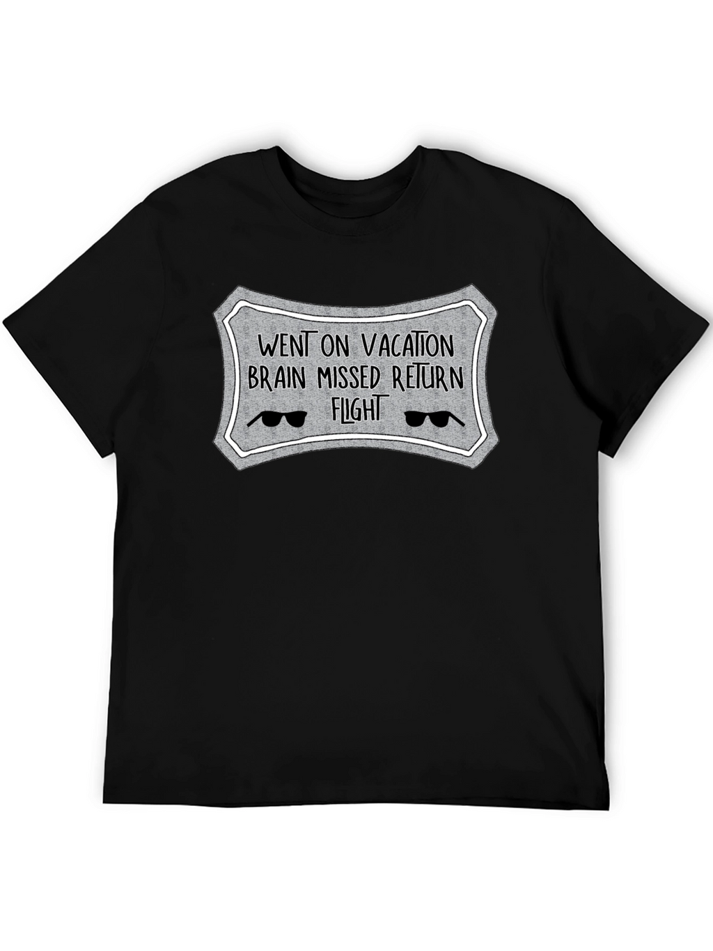Vacation Brain Missed Flight Novelty T-Shirt