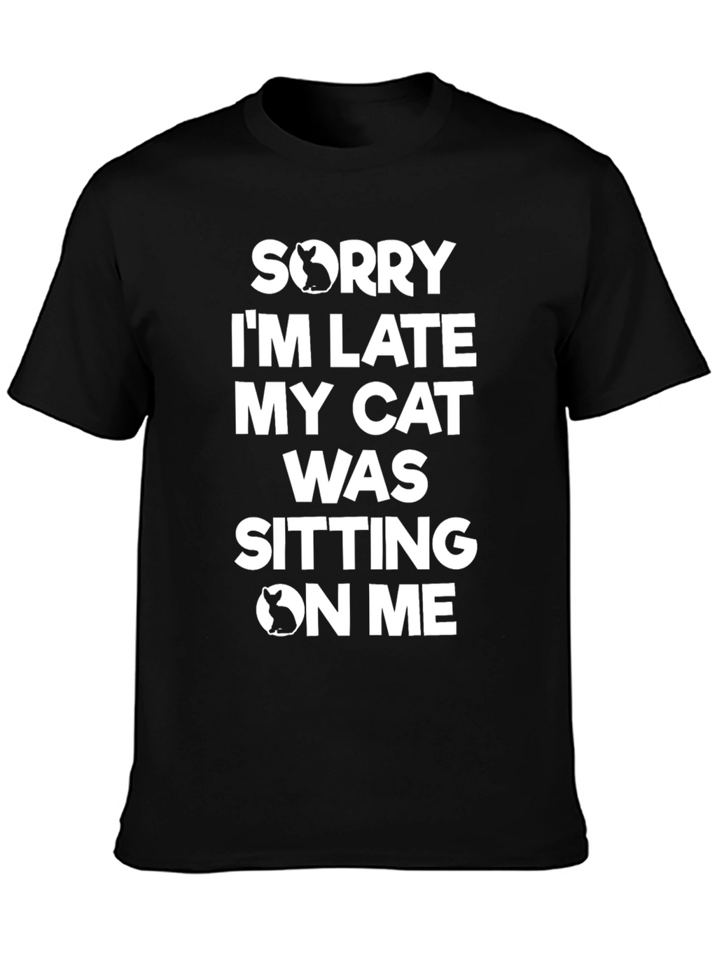 Cat Lovers Tee: Sorry Im Late T-Shirt