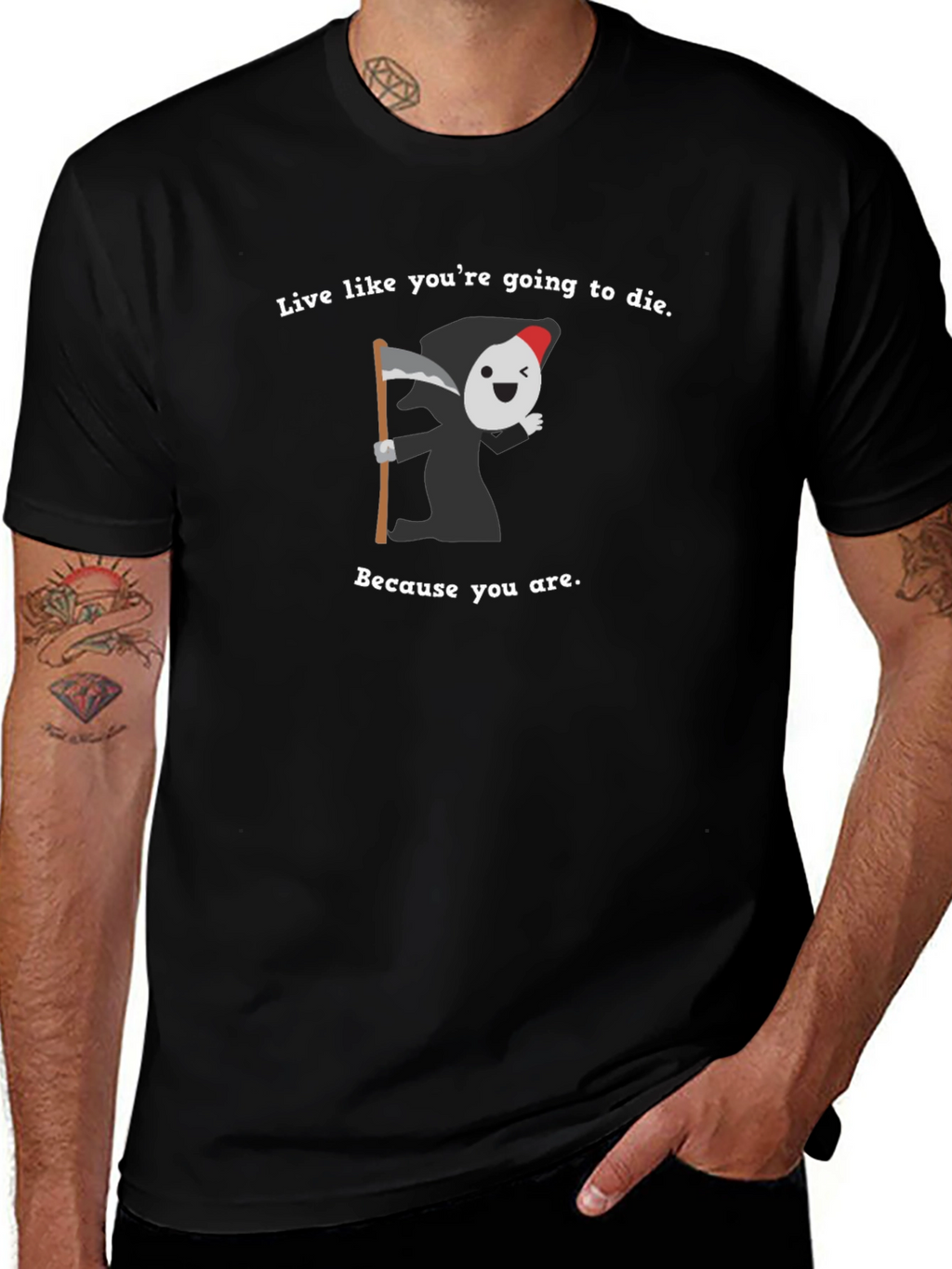 Live Like Youre Going To Die T-Shirt
