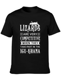 Lizards are Competitive Graphic T-Shirt