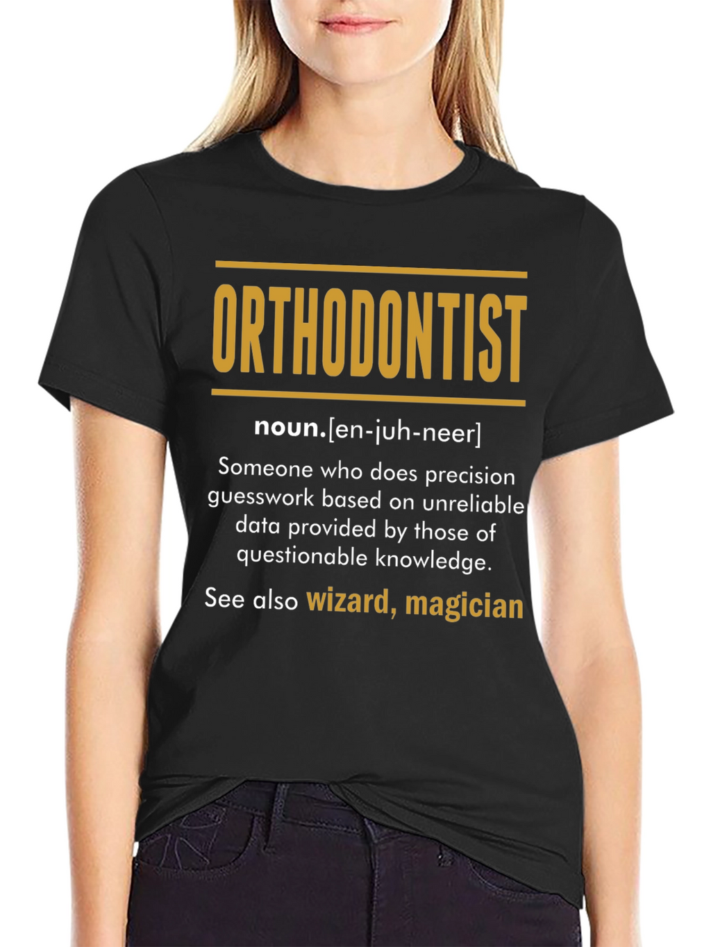 Orthodontist Definition T-Shirt - Funny Career Tee