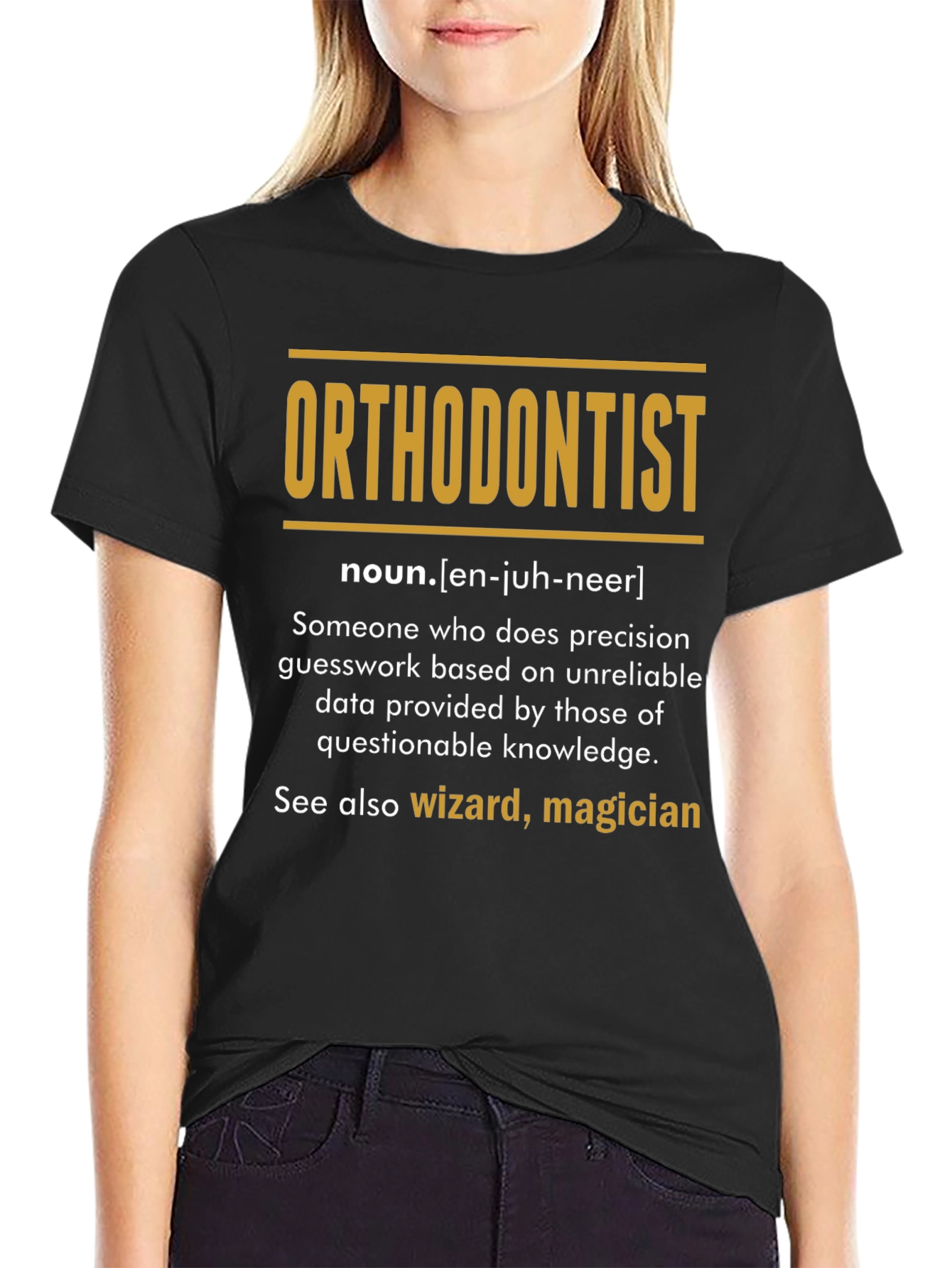 Orthodontist Definition T-Shirt - Funny Career Tee