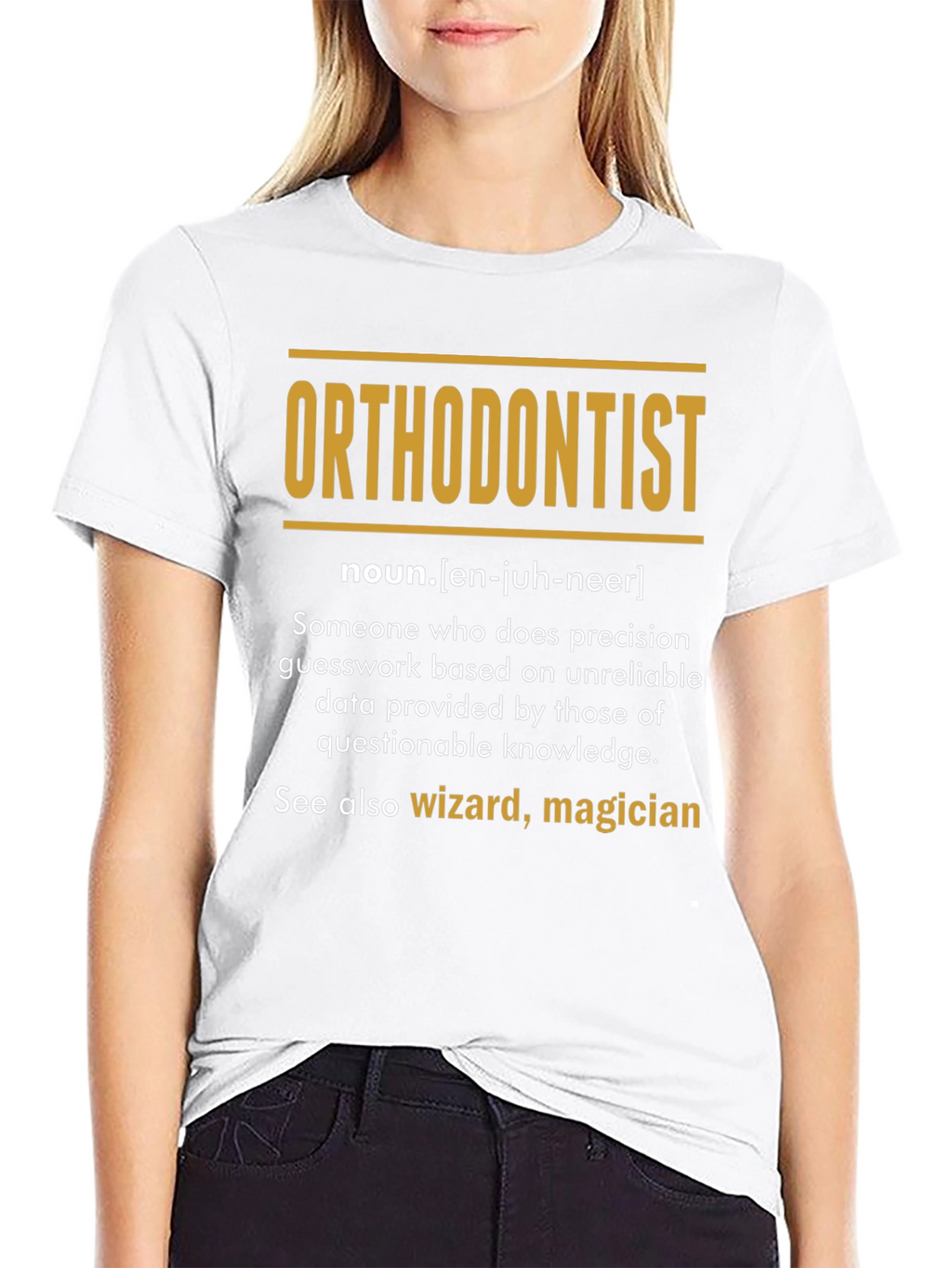 Orthodontist Definition T-Shirt - Funny Career Tee