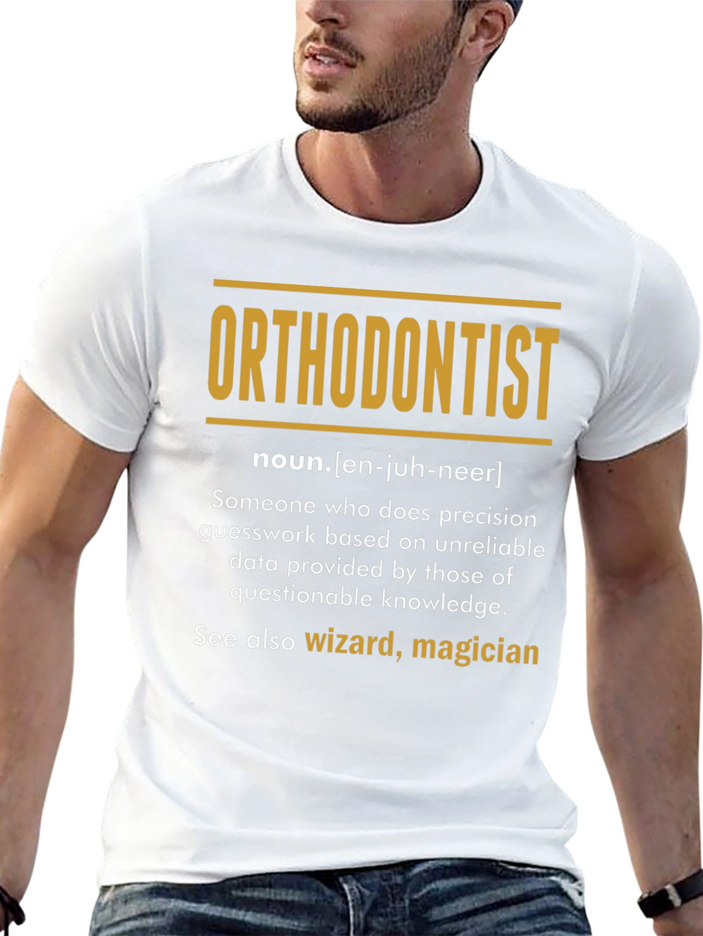 Orthodontist Definition T-Shirt - Funny Career Tee