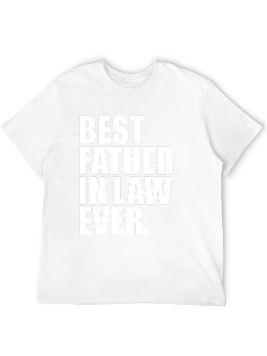 Best Father-in-Law Ever T-Shirt