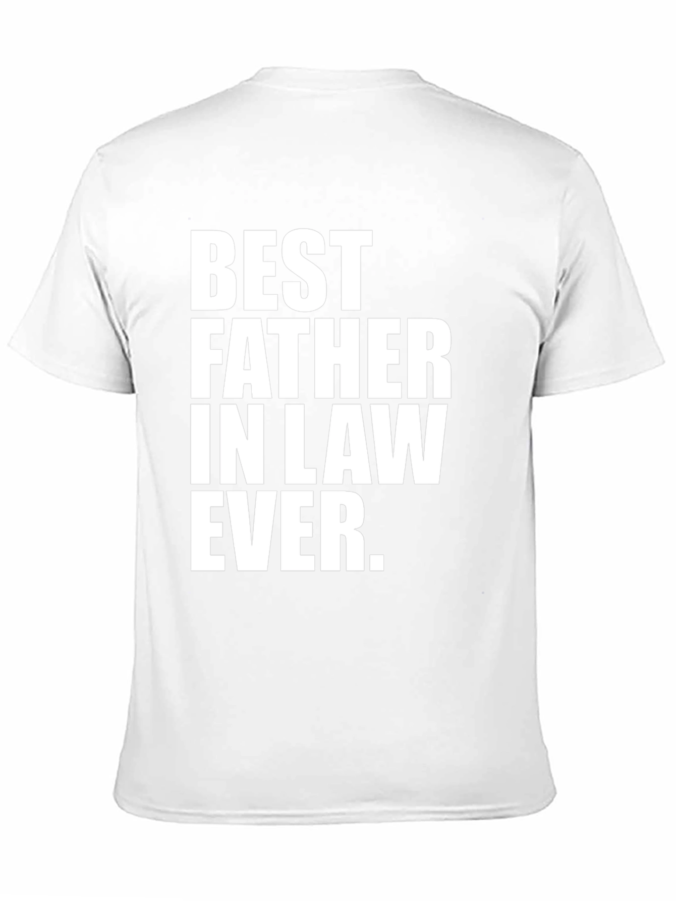 Best Father-in-Law Ever T-Shirt