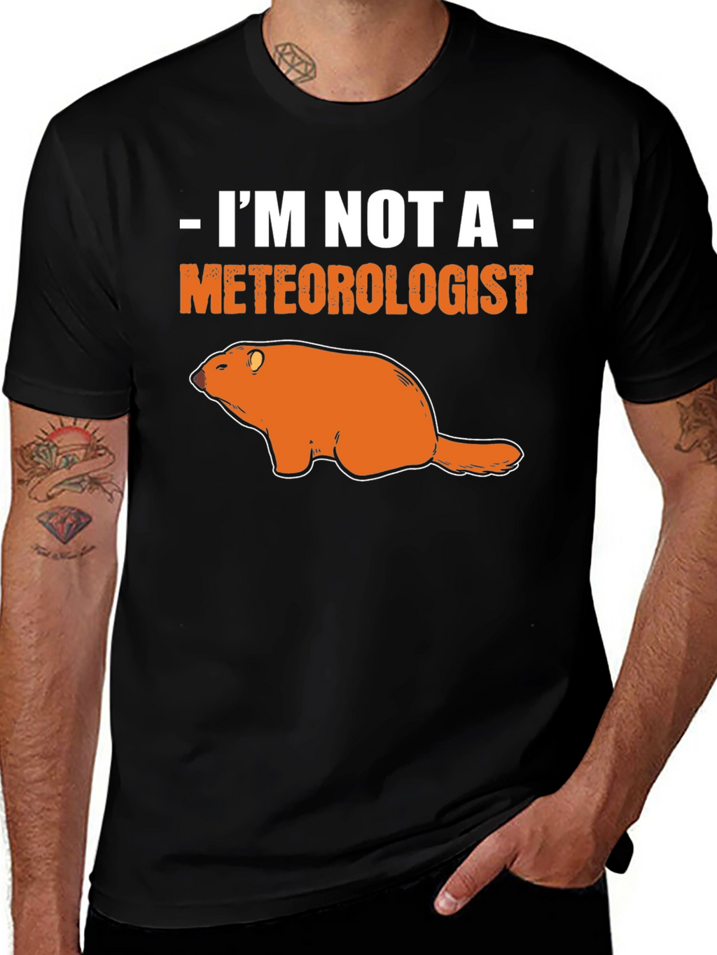 Im Not A Meteorologist Groundhog T-Shirt