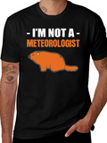 Im Not A Meteorologist Groundhog T-Shirt
