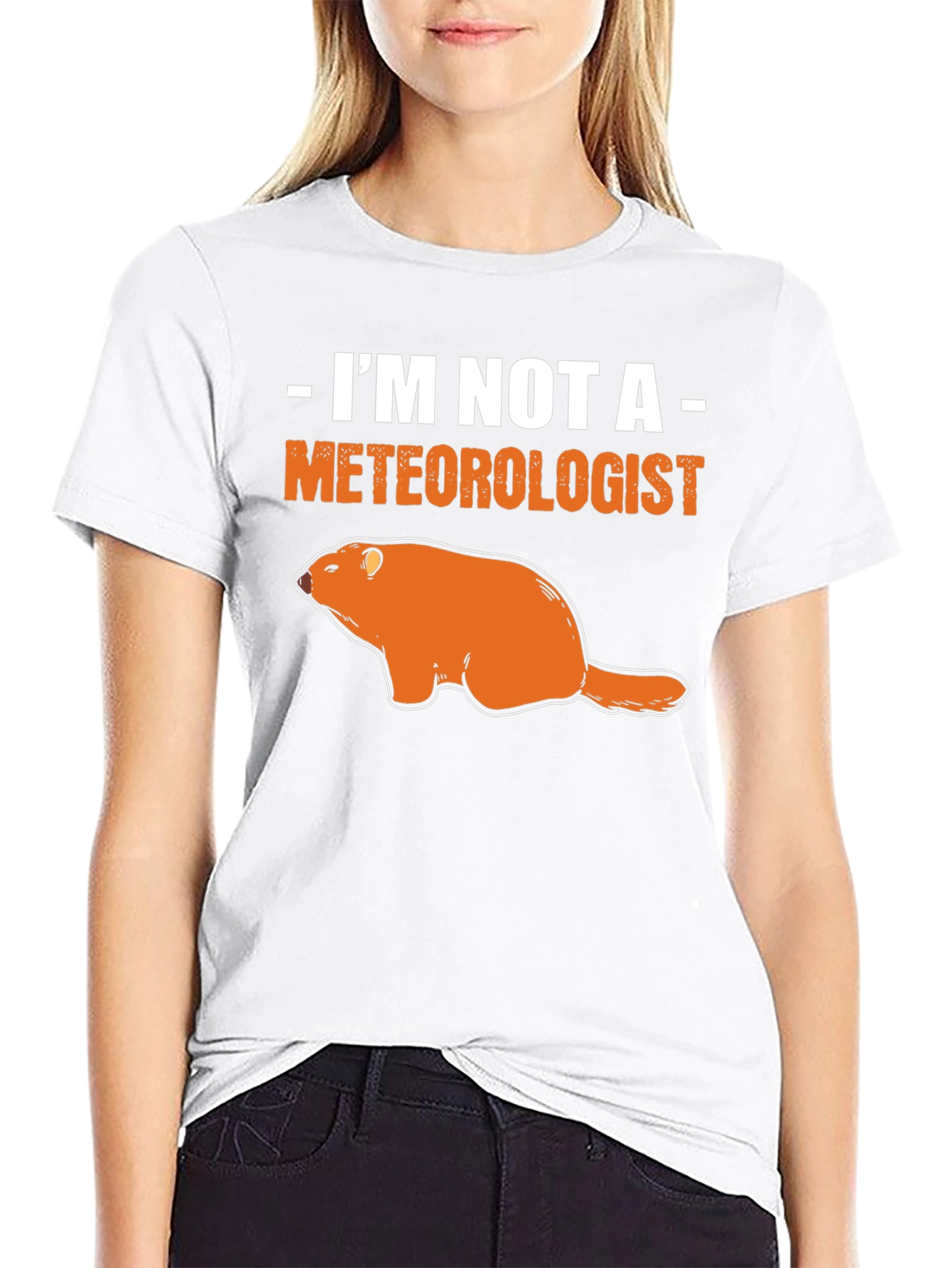 Im Not A Meteorologist Groundhog T-Shirt