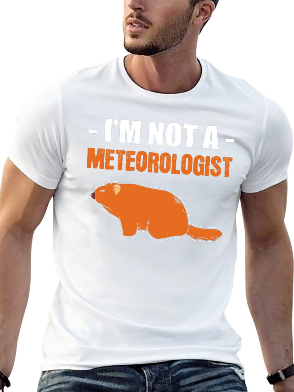 Im Not A Meteorologist Groundhog T-Shirt