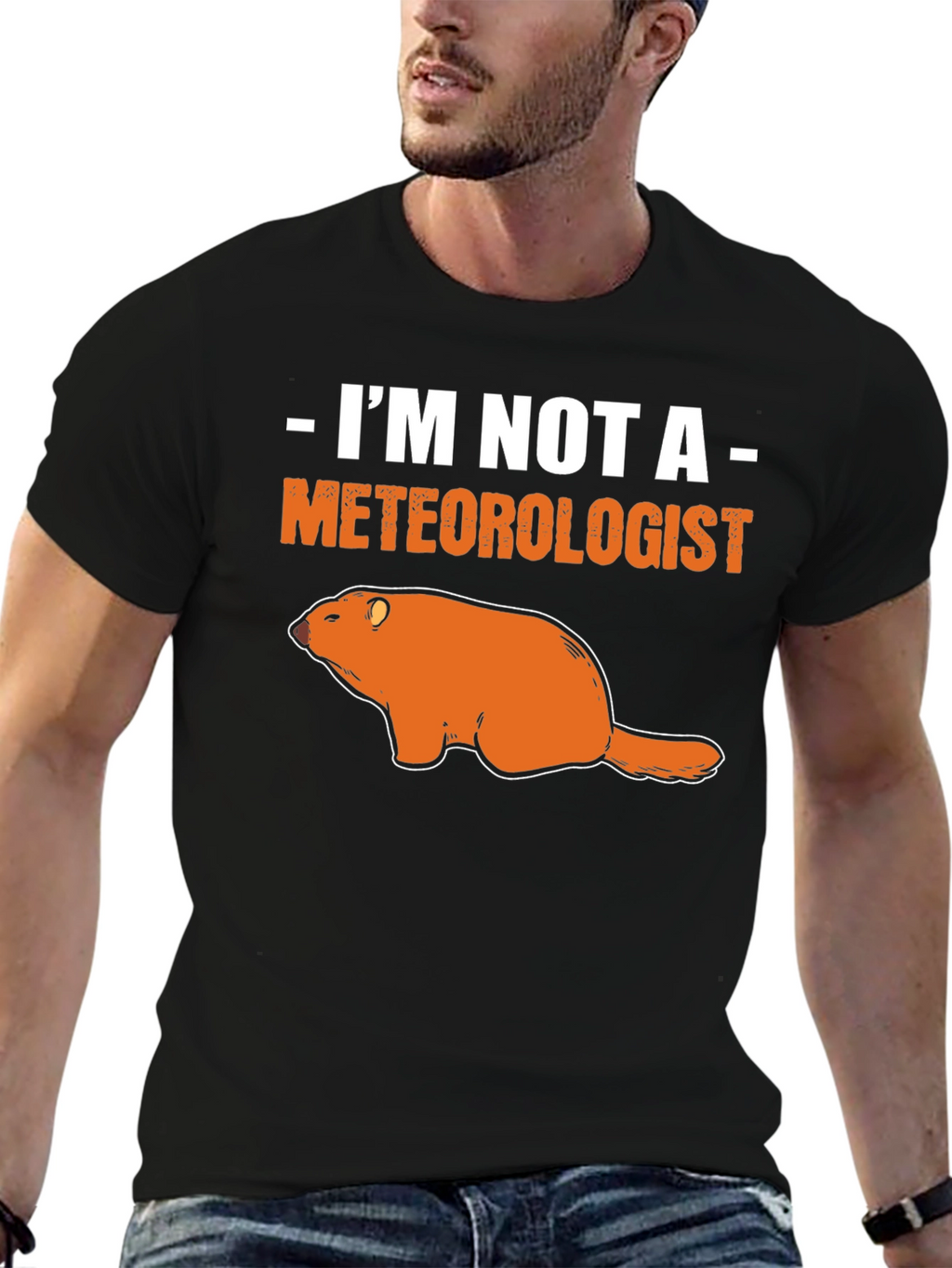 Im Not A Meteorologist Groundhog T-Shirt