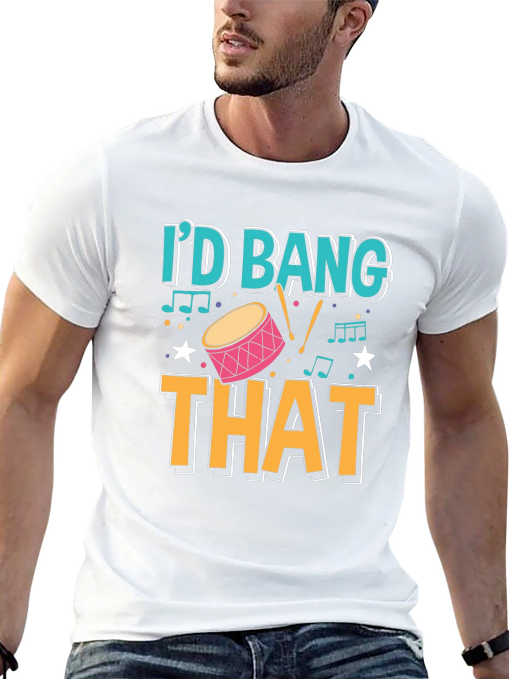 Id Bang That Drummer T-Shirt