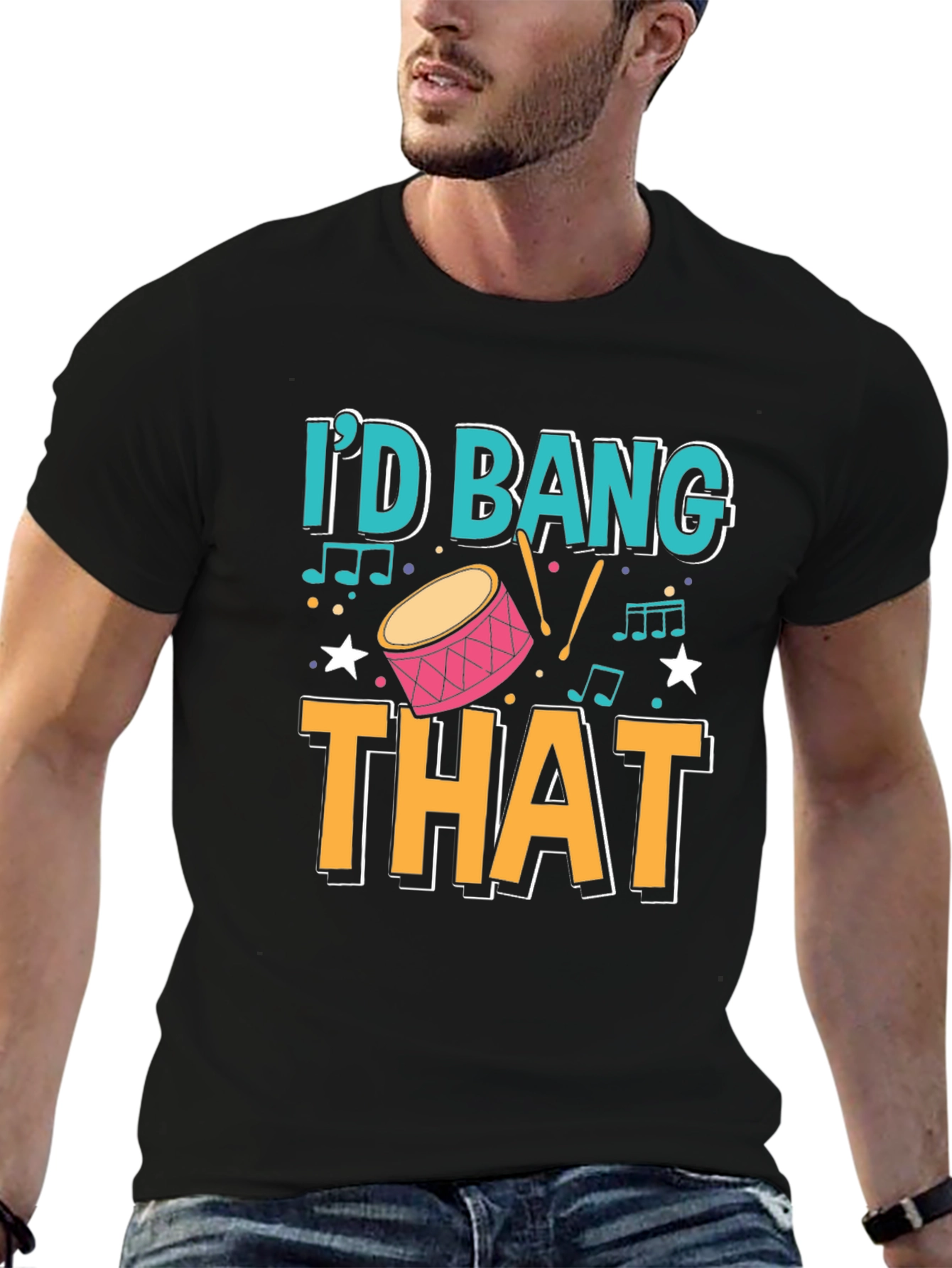 Id Bang That Drummer T-Shirt