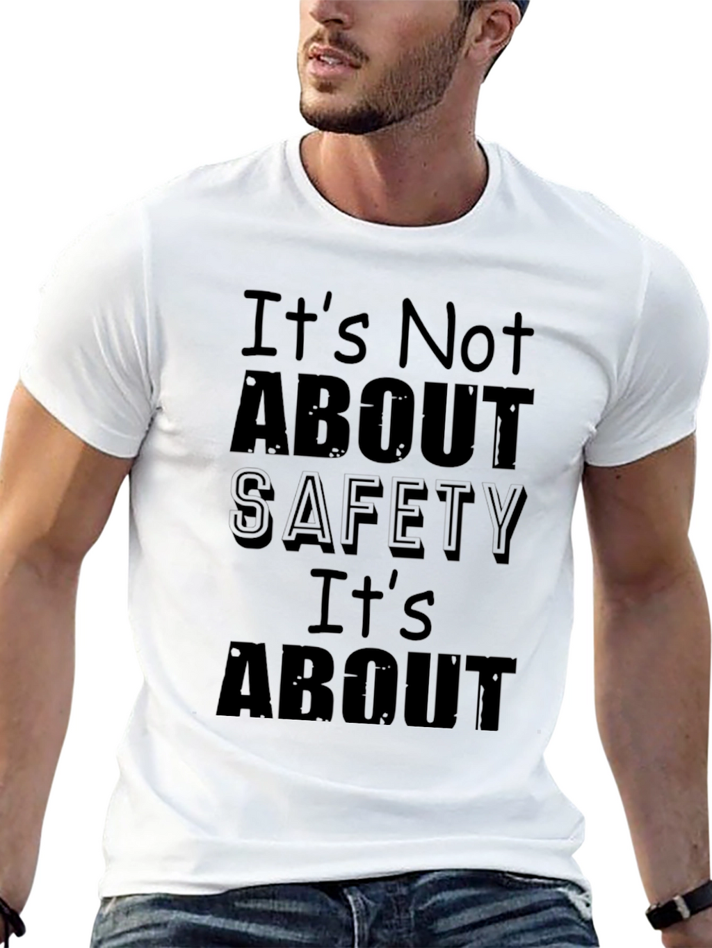 Humorous Black T-Shirt: Its Not About Safety
