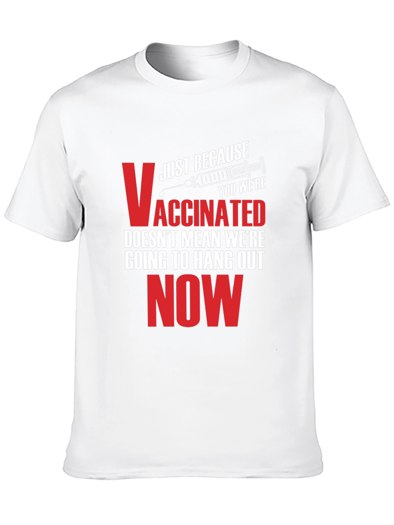 Vaccinated Funny Sarcastic T-Shirt
