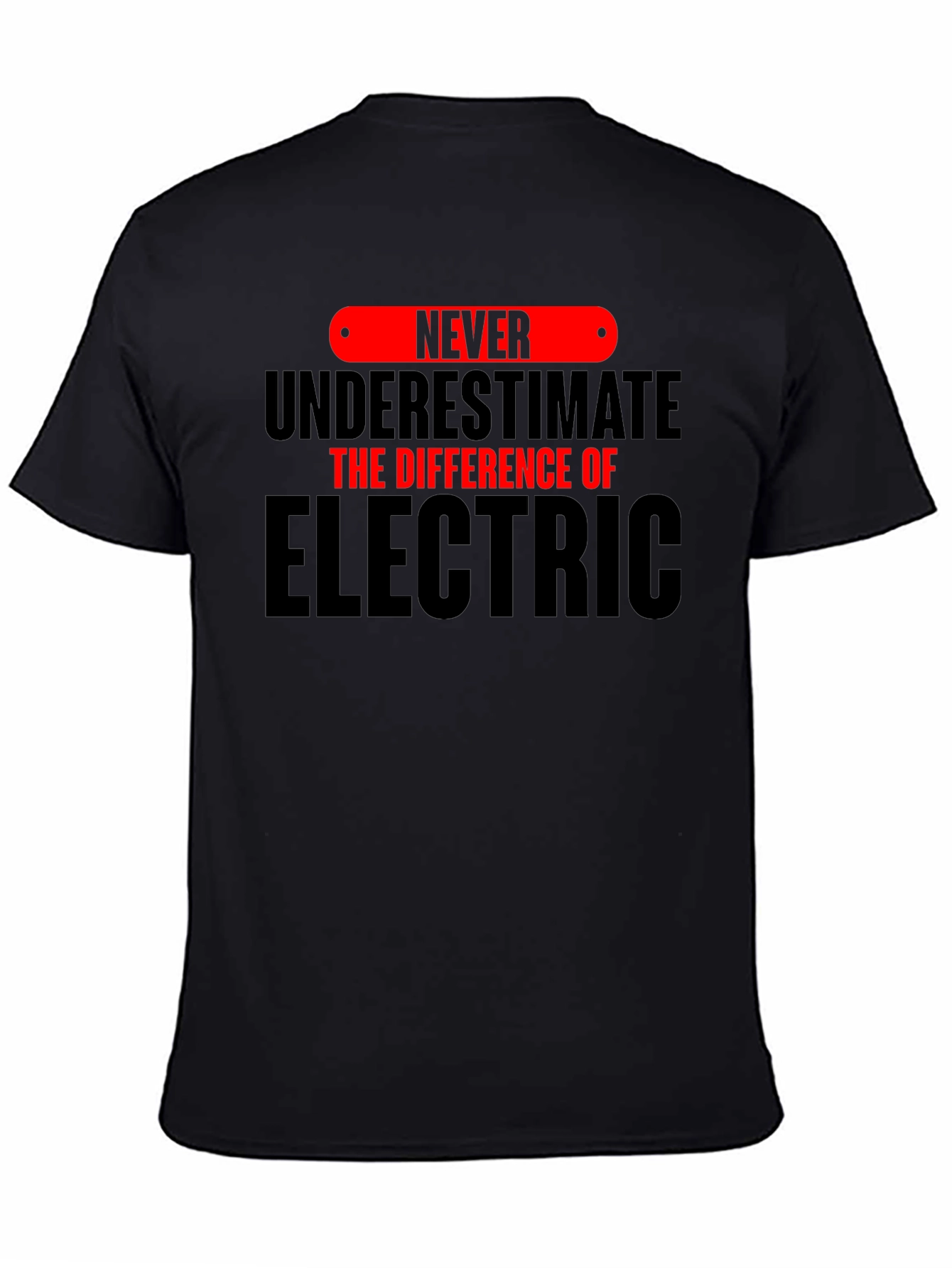 Electrician Humor T-Shirt - Never Underestimate the Difference