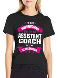 Assistant Coach T-Shirt - Superwoman Alternative