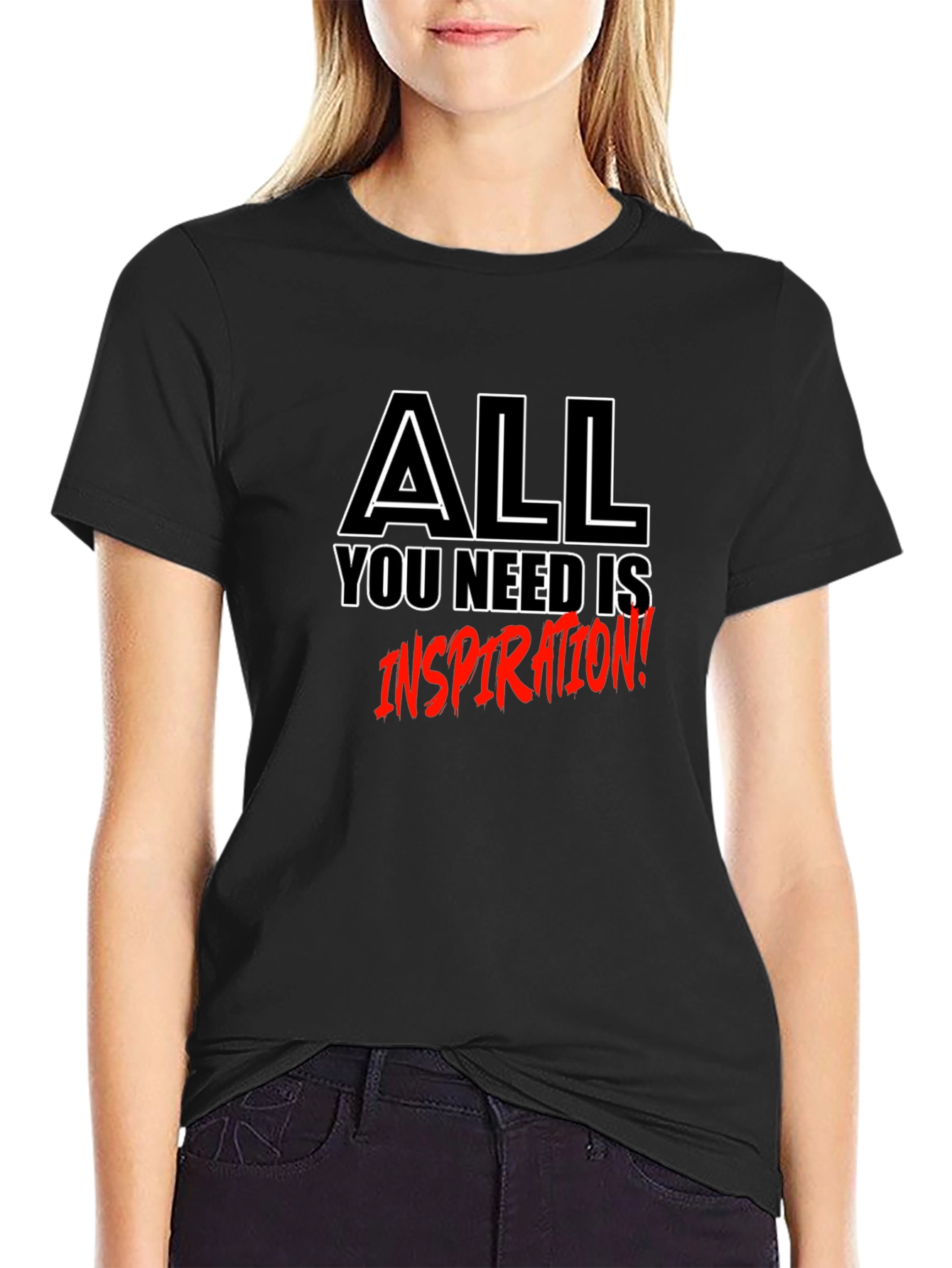 Inspirational T-Shirt - All You Need is Inspiration!