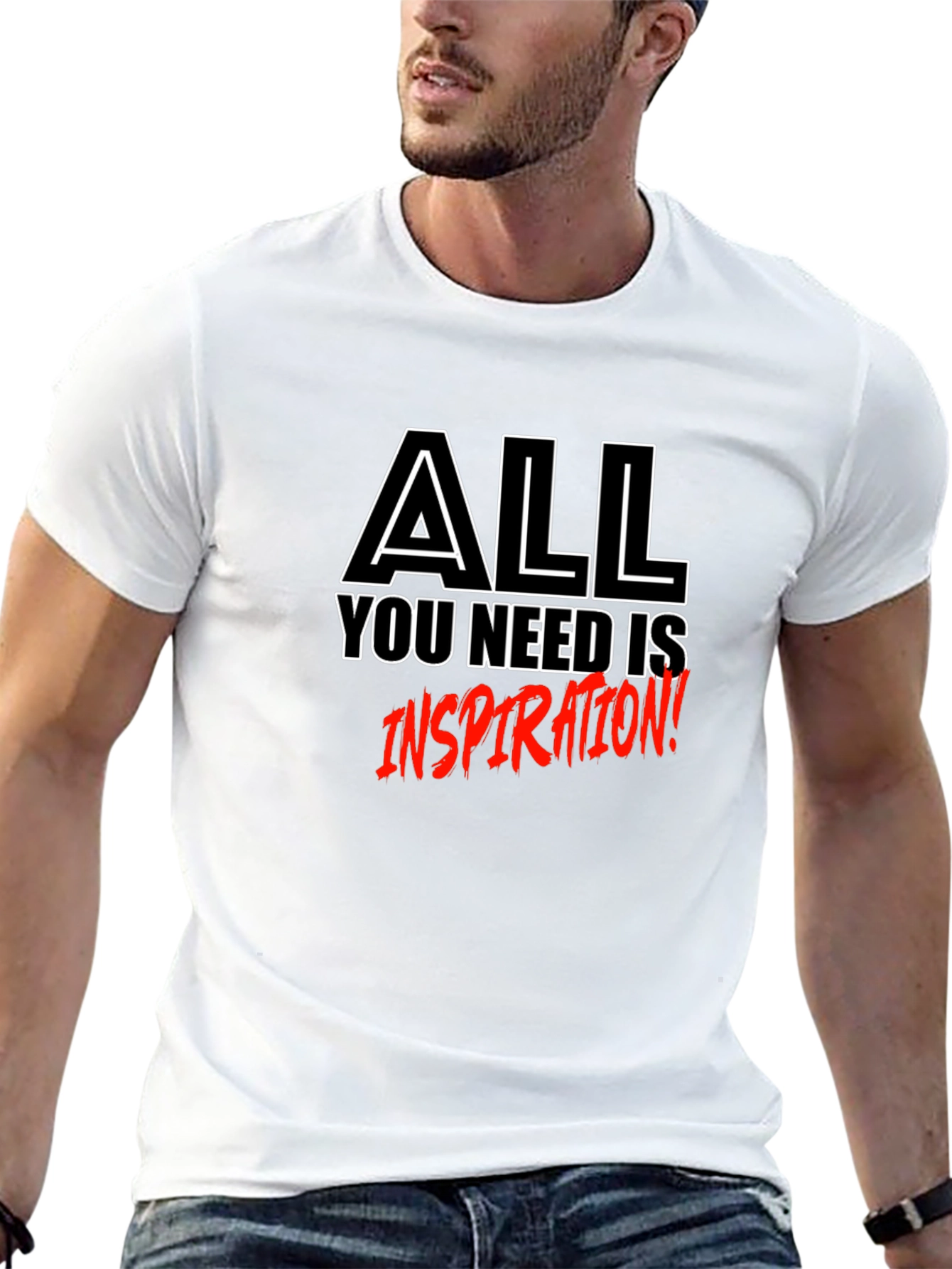 Inspirational T-Shirt - All You Need is Inspiration!