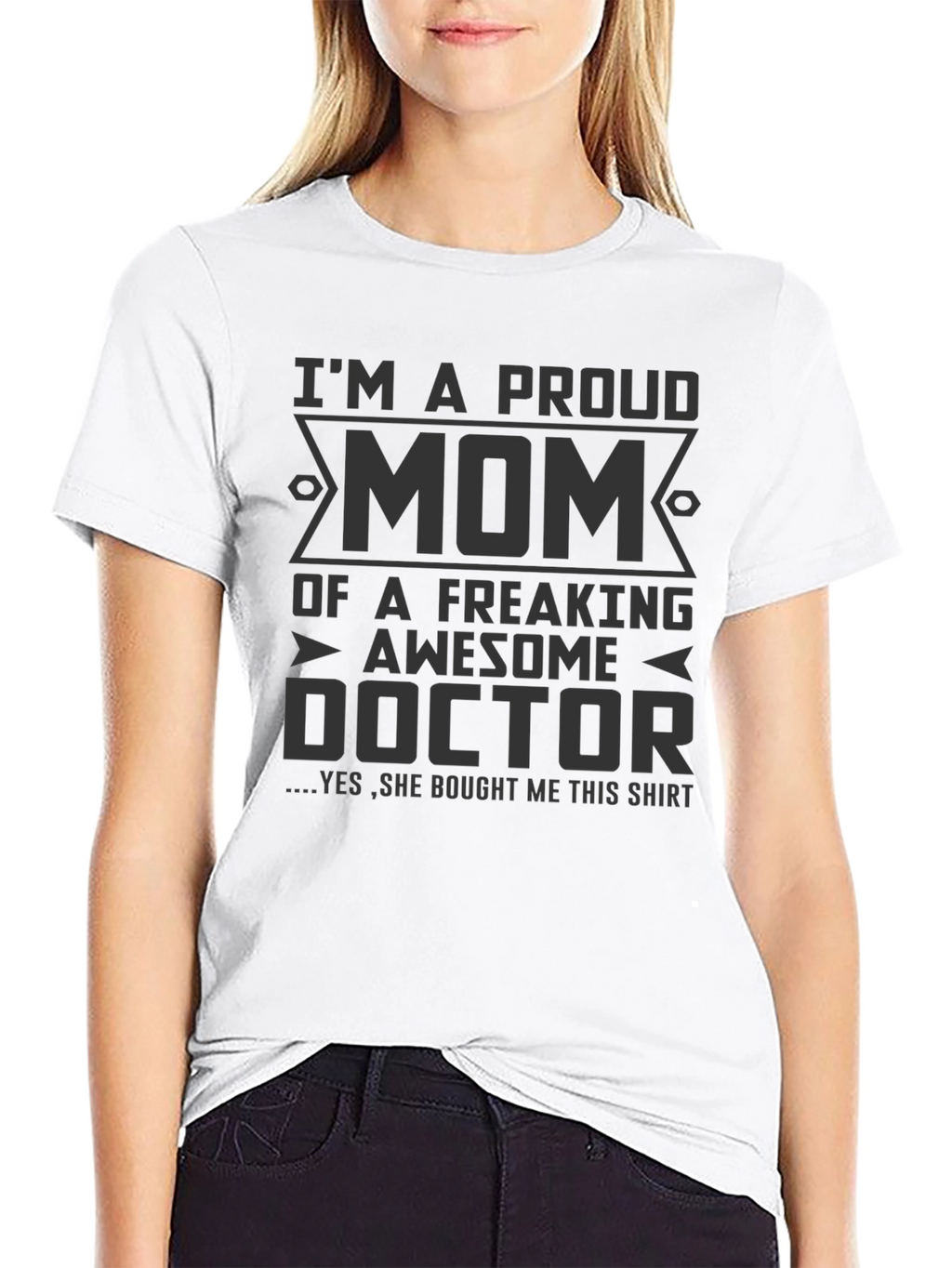 Proud Mom of a Doctor T-Shirt