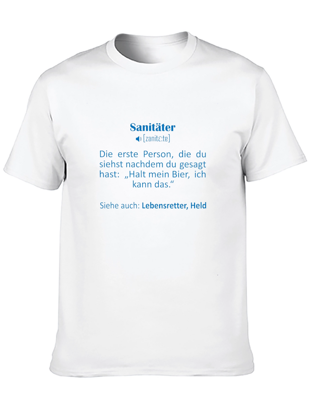 Sanitäter T-Shirt - German Paramedic Definition Tee