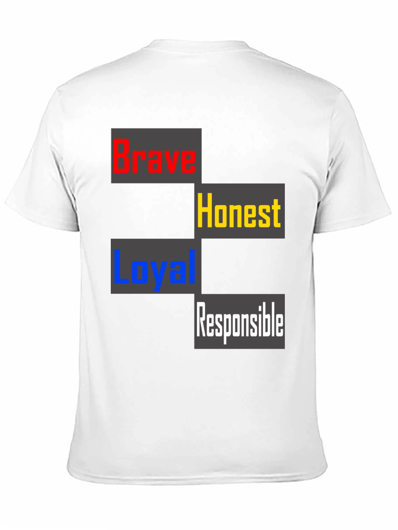 Brave Honest Loyal Responsible Mens T-Shirt