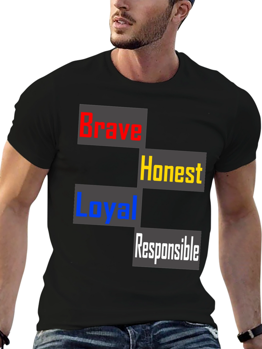 Brave Honest Loyal Responsible Mens T-Shirt