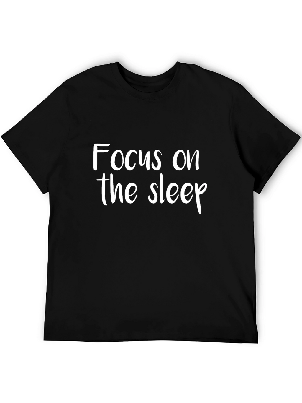 Focus on the Sleep Graphic T-Shirt