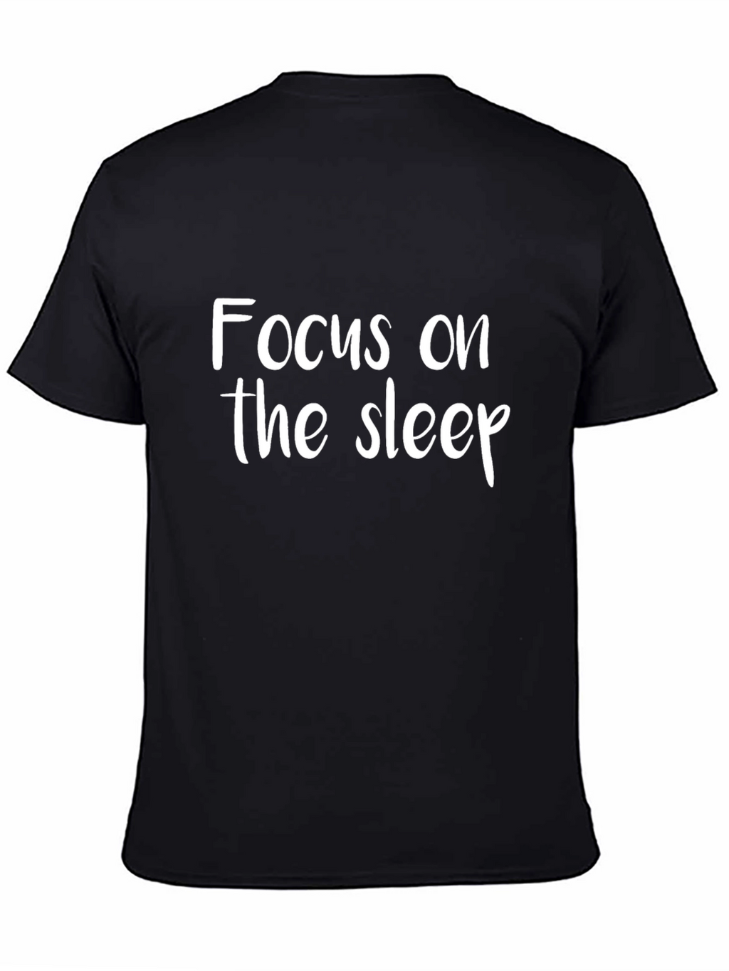 Focus on the Sleep Graphic T-Shirt