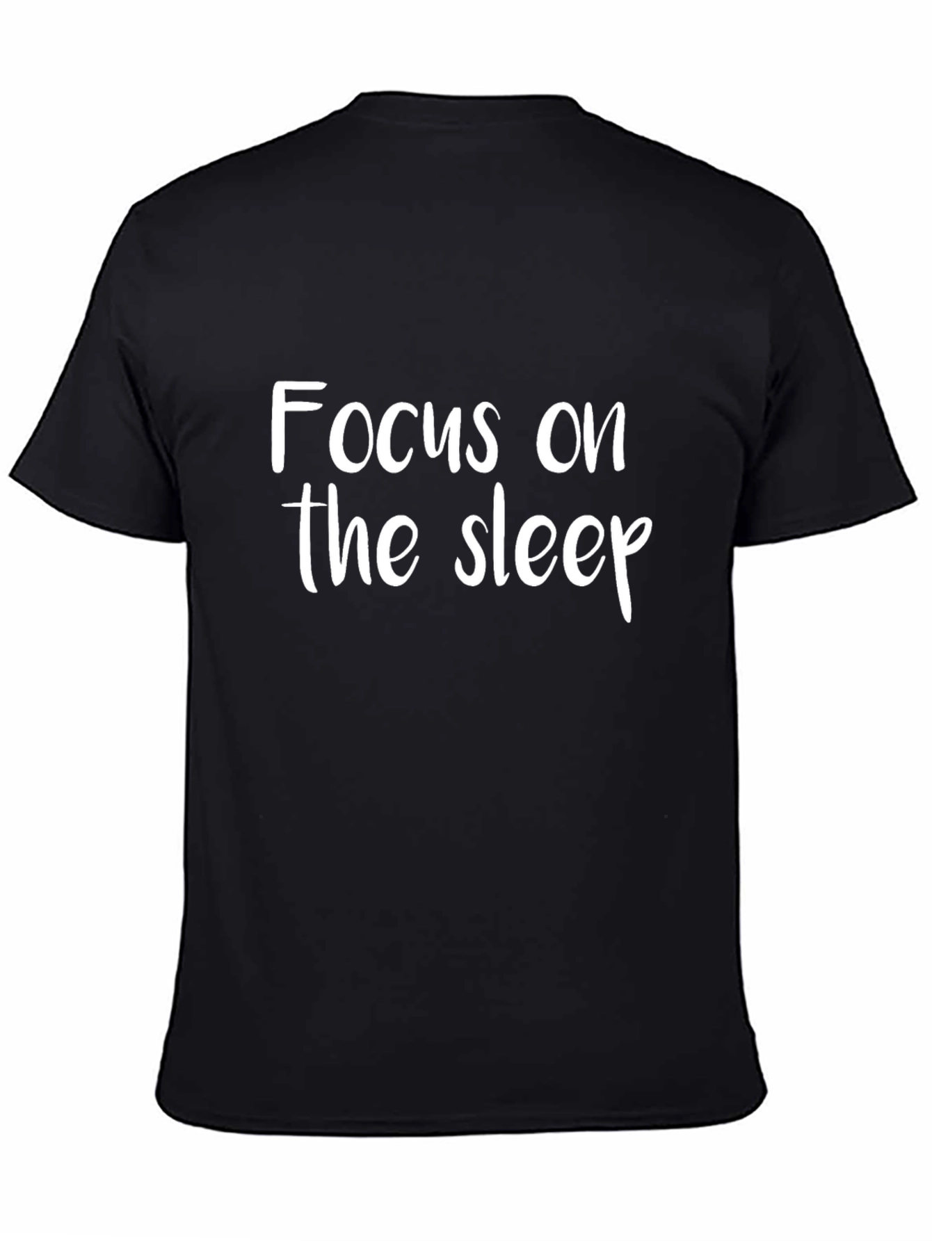 Focus on the Sleep Graphic T-Shirt