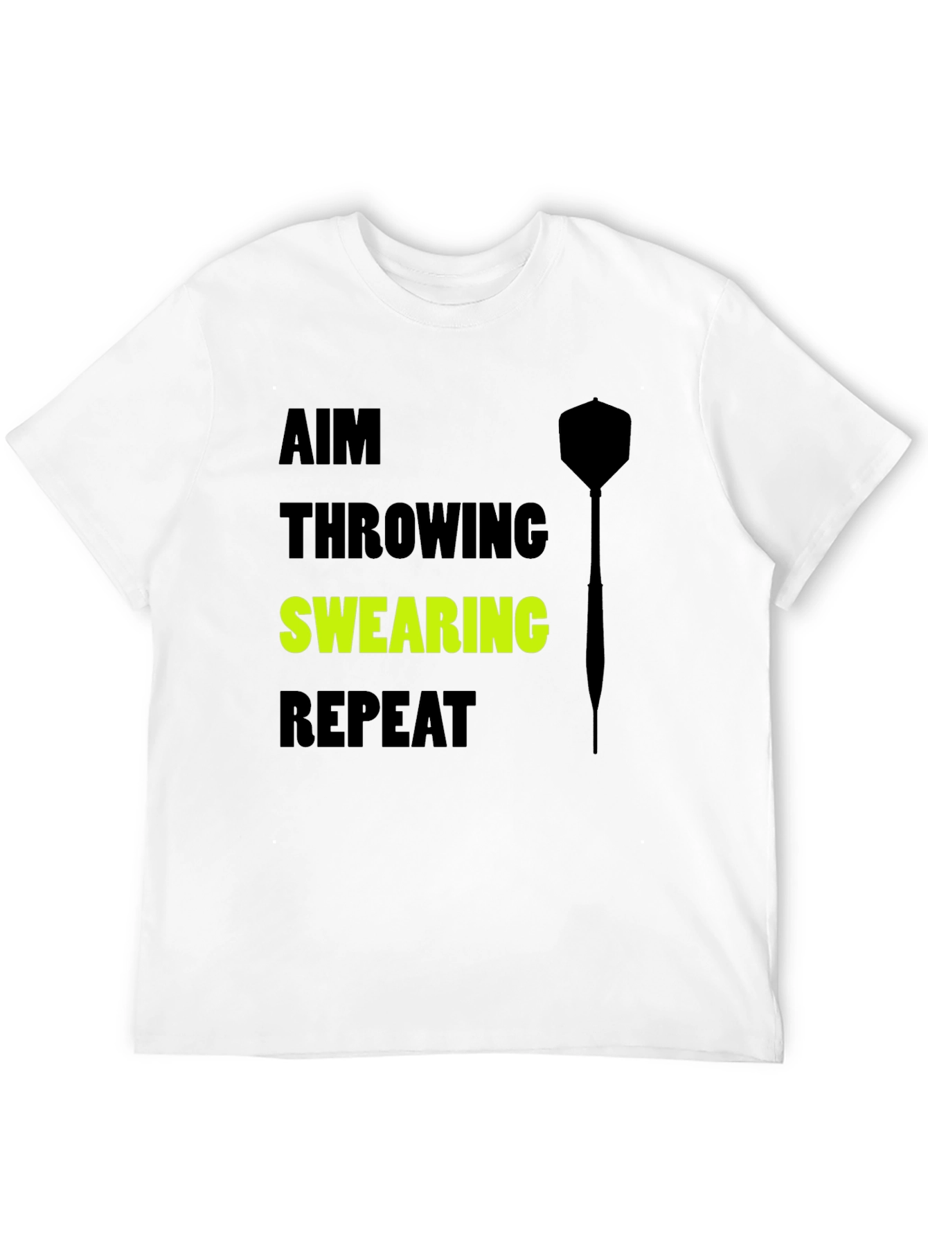 Aim Throwing Swearing Repeat T-Shirt - Dart Player Tee