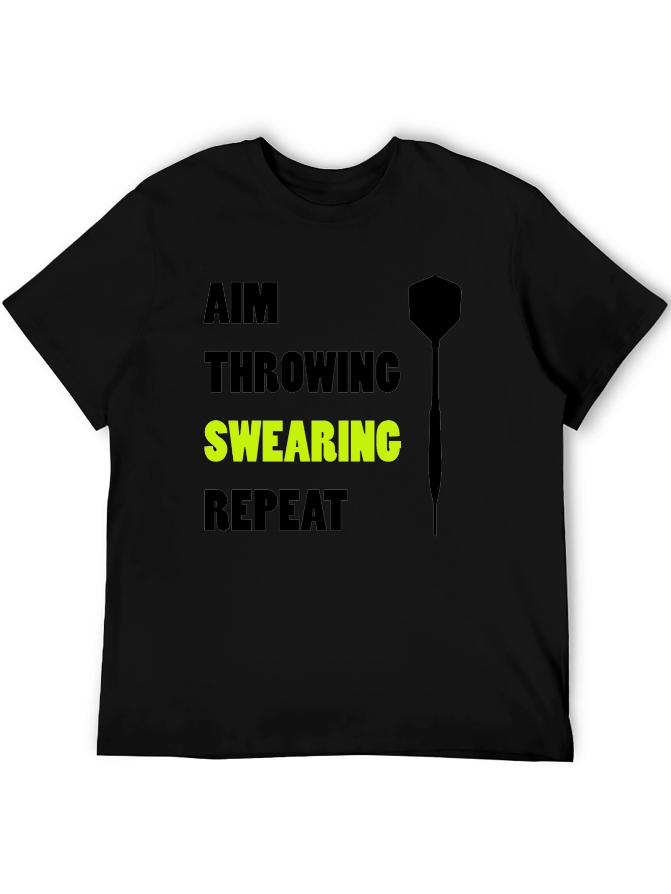 Aim Throwing Swearing Repeat T-Shirt - Dart Player Tee