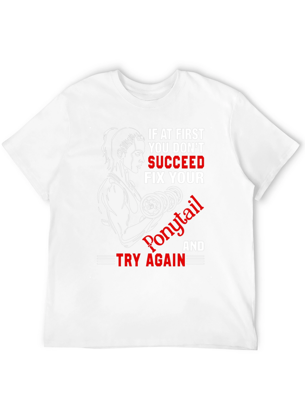 Fitness Motivation T-Shirt - Ponytail Fix