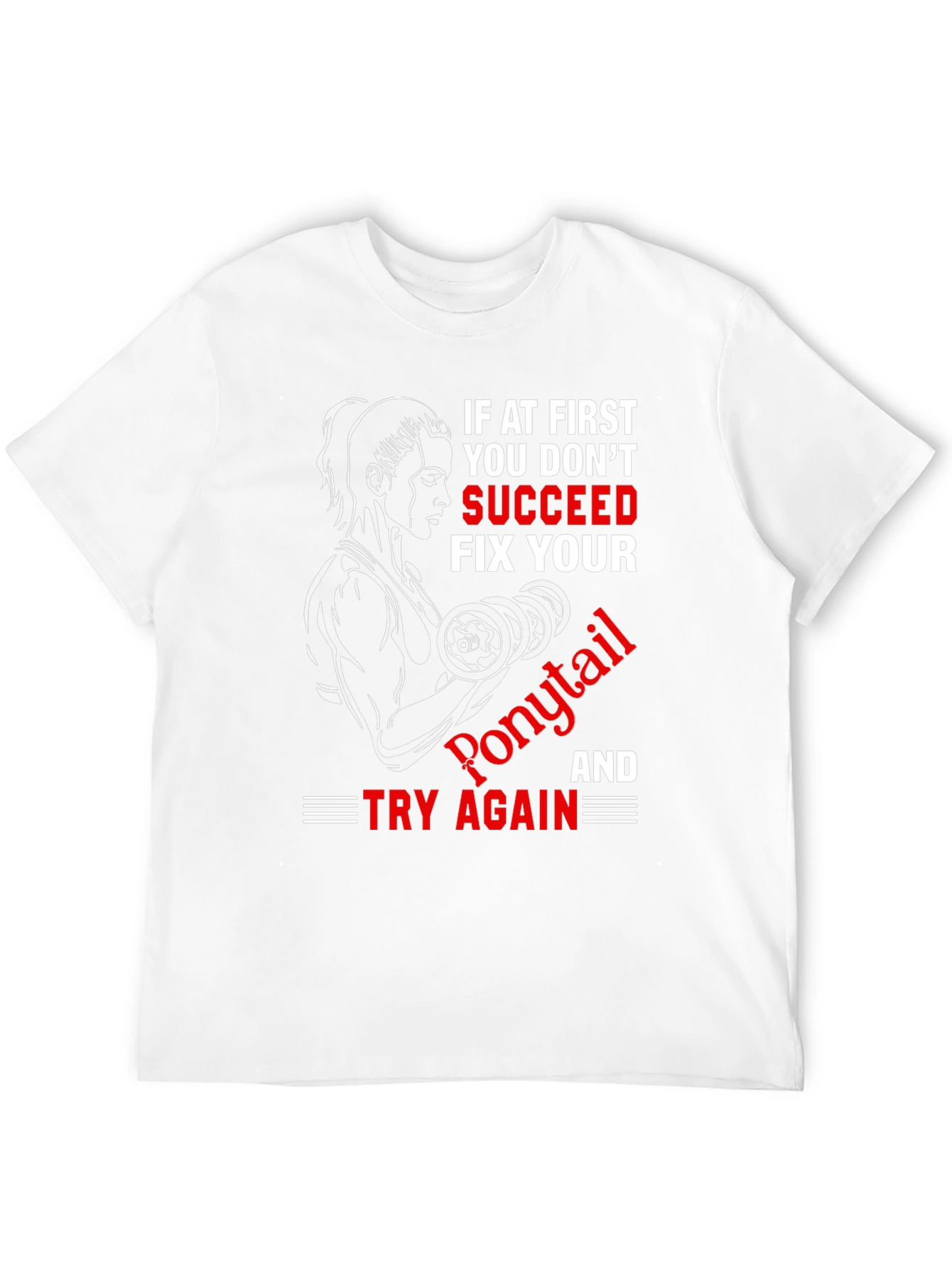 Fitness Motivation T-Shirt - Ponytail Fix