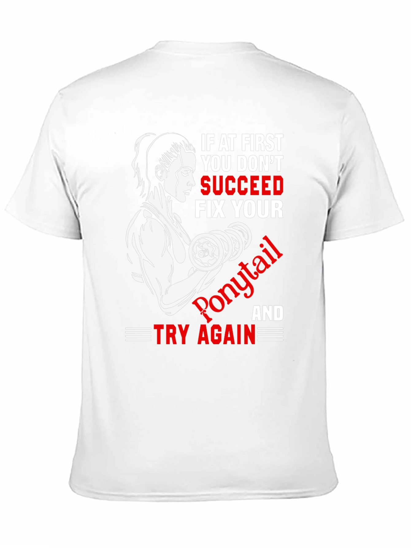 Fitness Motivation T-Shirt - Ponytail Fix