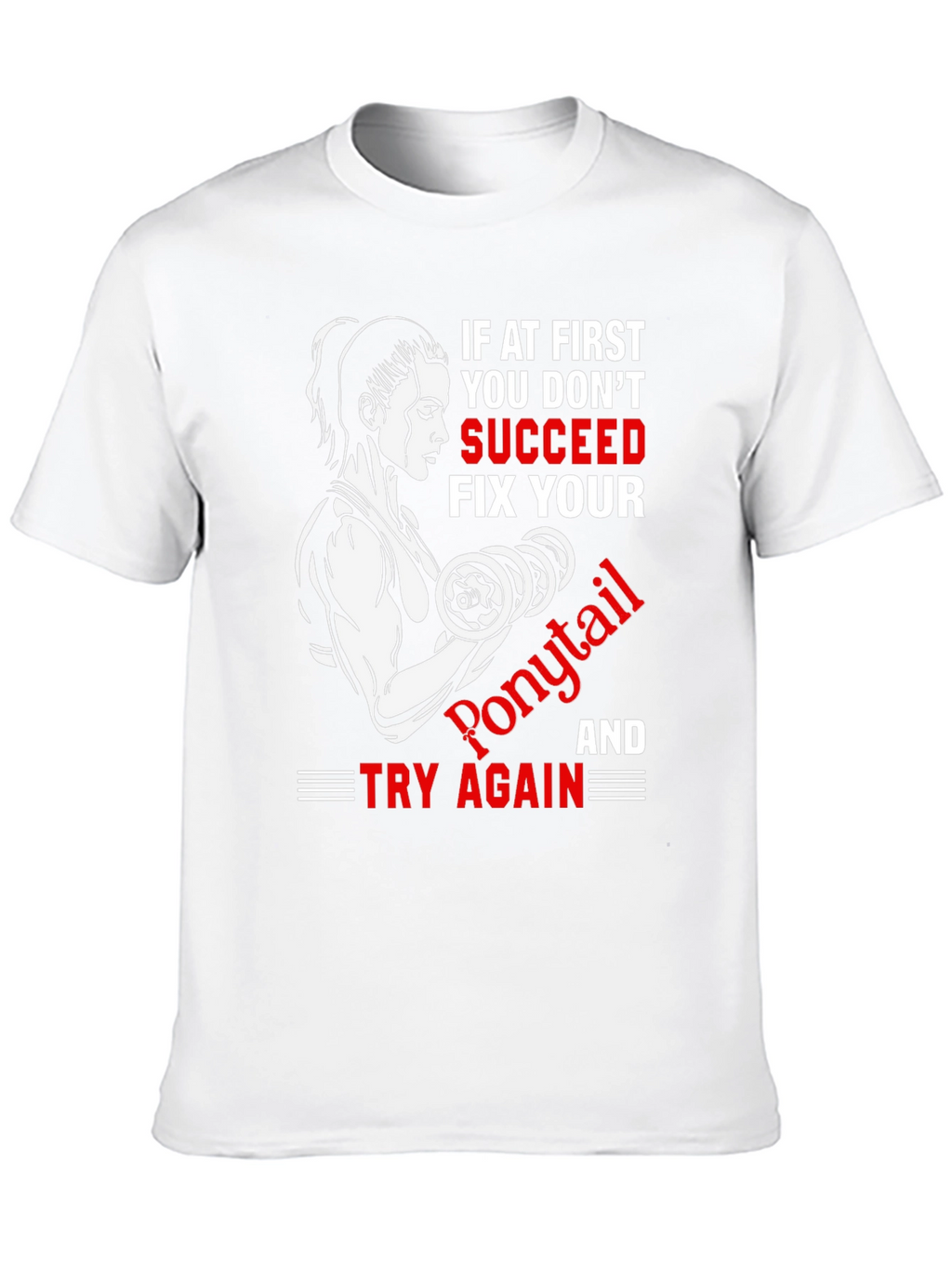 Fitness Motivation T-Shirt - Ponytail Fix