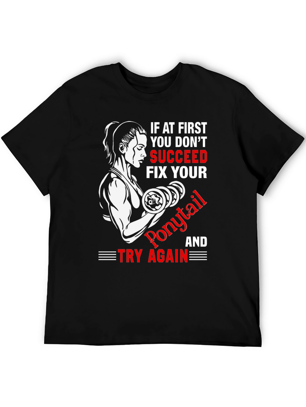 Fitness Motivation T-Shirt - Ponytail Fix