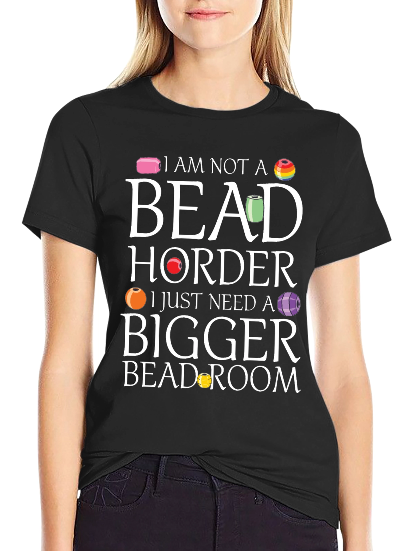 Bead Hoarder T-Shirt - Funny Crafting Tee