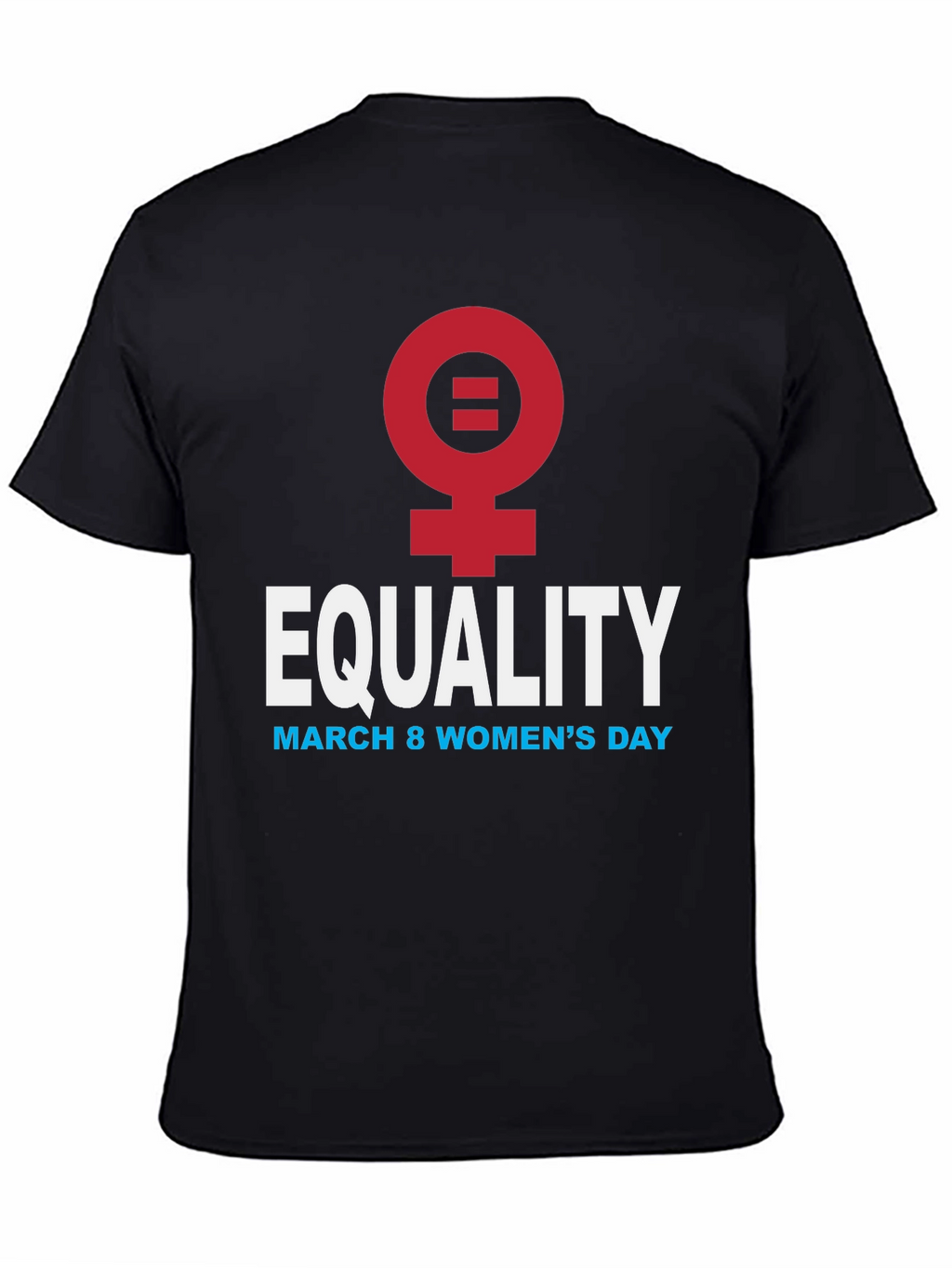 Equality Womens Day T-Shirt
