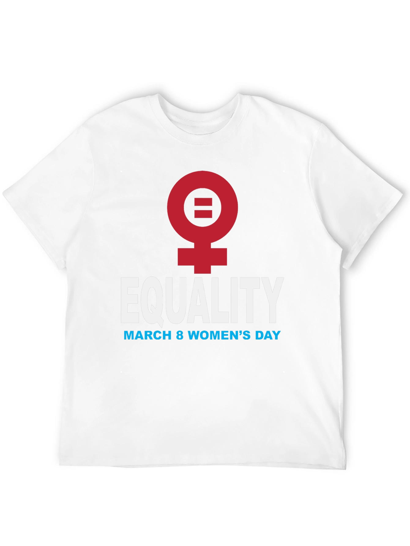 Equality Womens Day T-Shirt