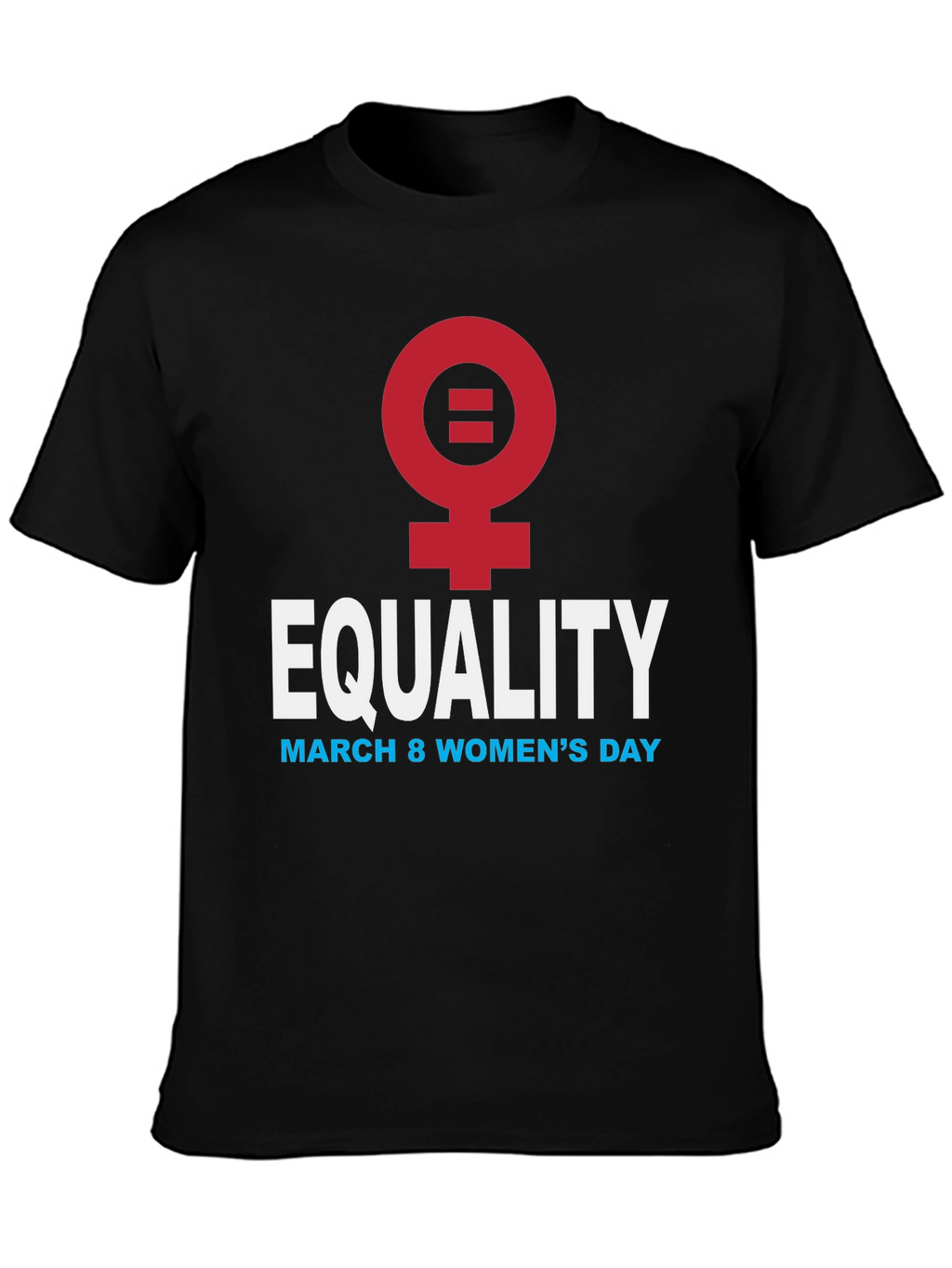Equality Womens Day T-Shirt