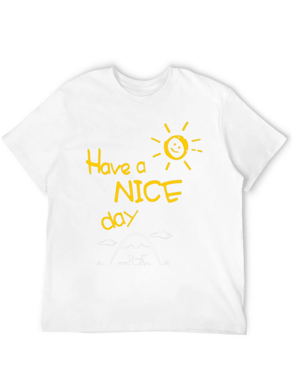 Have A Nice Day T-Shirt - Mountain Biker