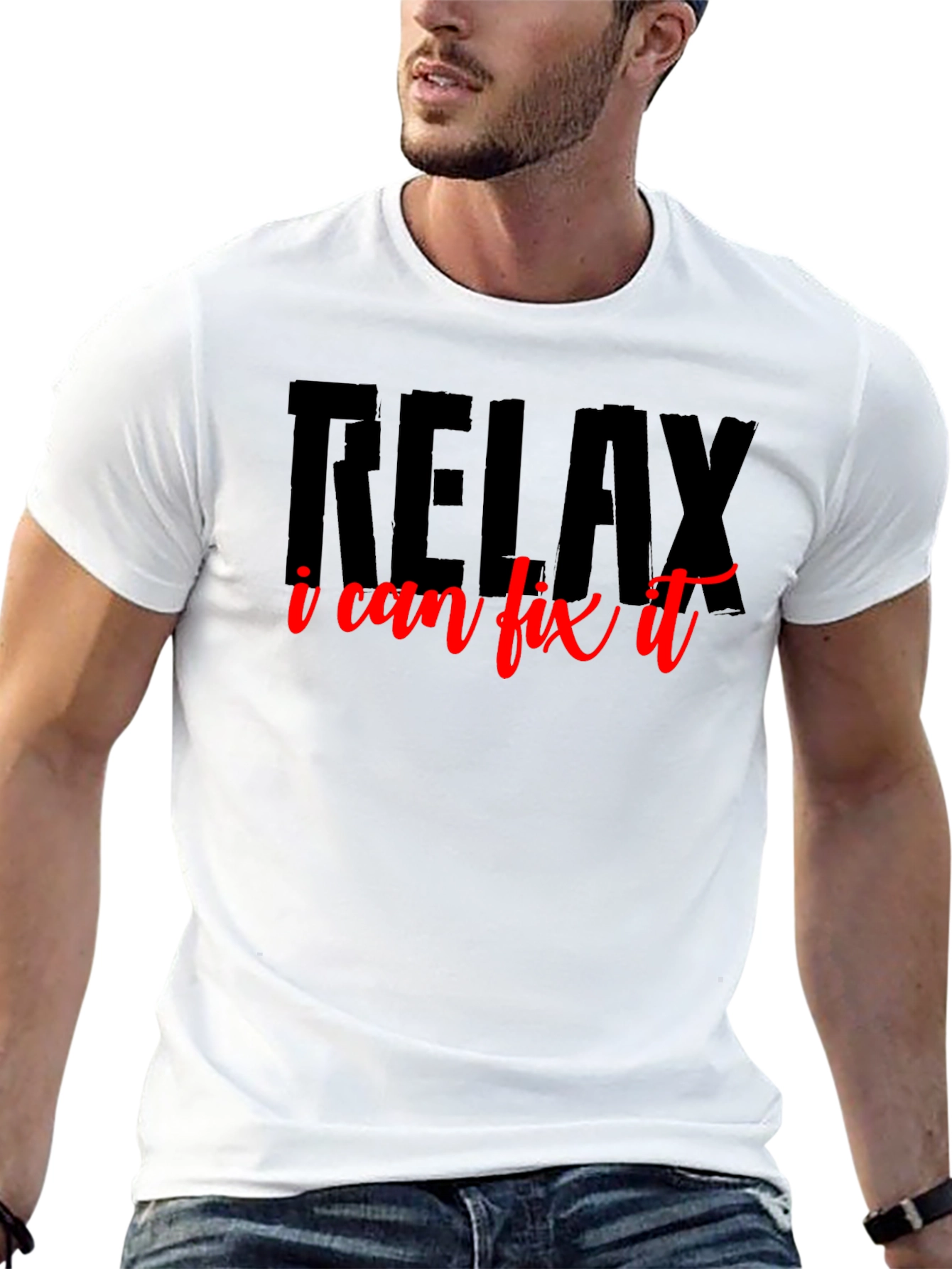 Relax I Can Fix It T-Shirt