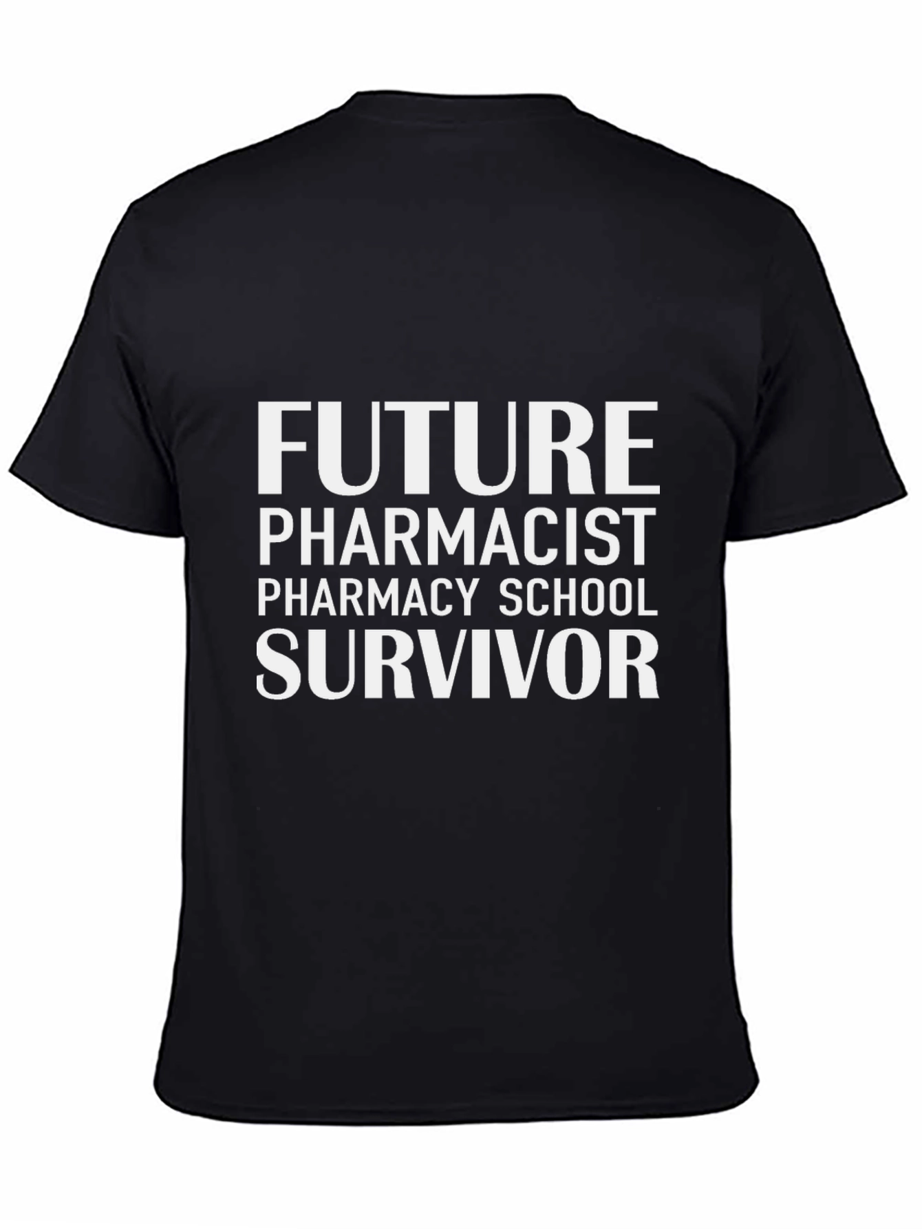 Future Pharmacist Survivor Black T-Shirt