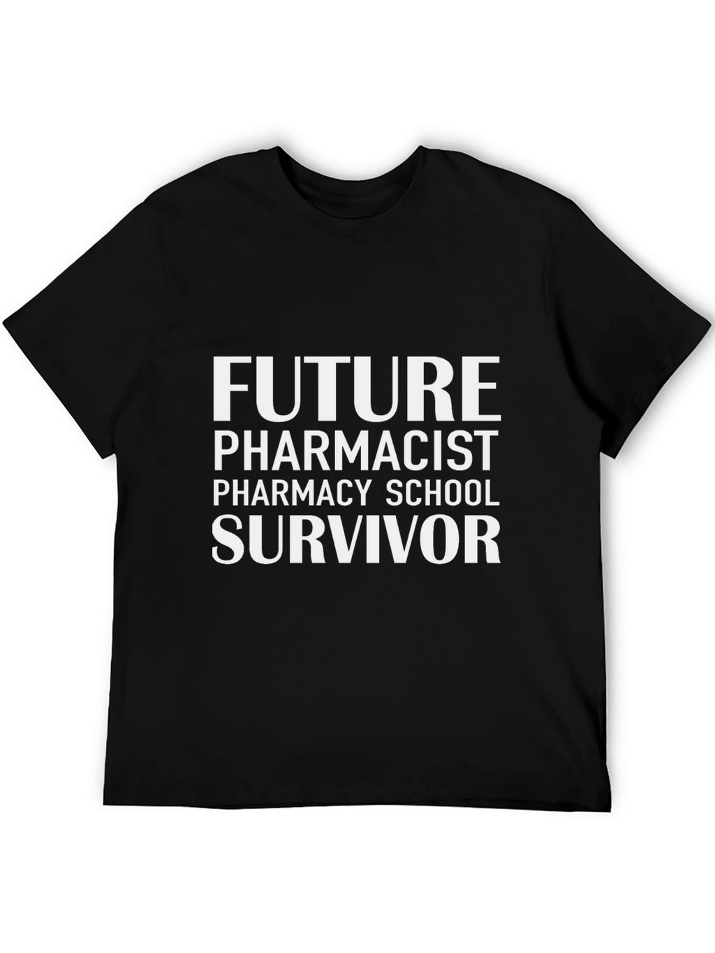 Future Pharmacist Survivor Black T-Shirt