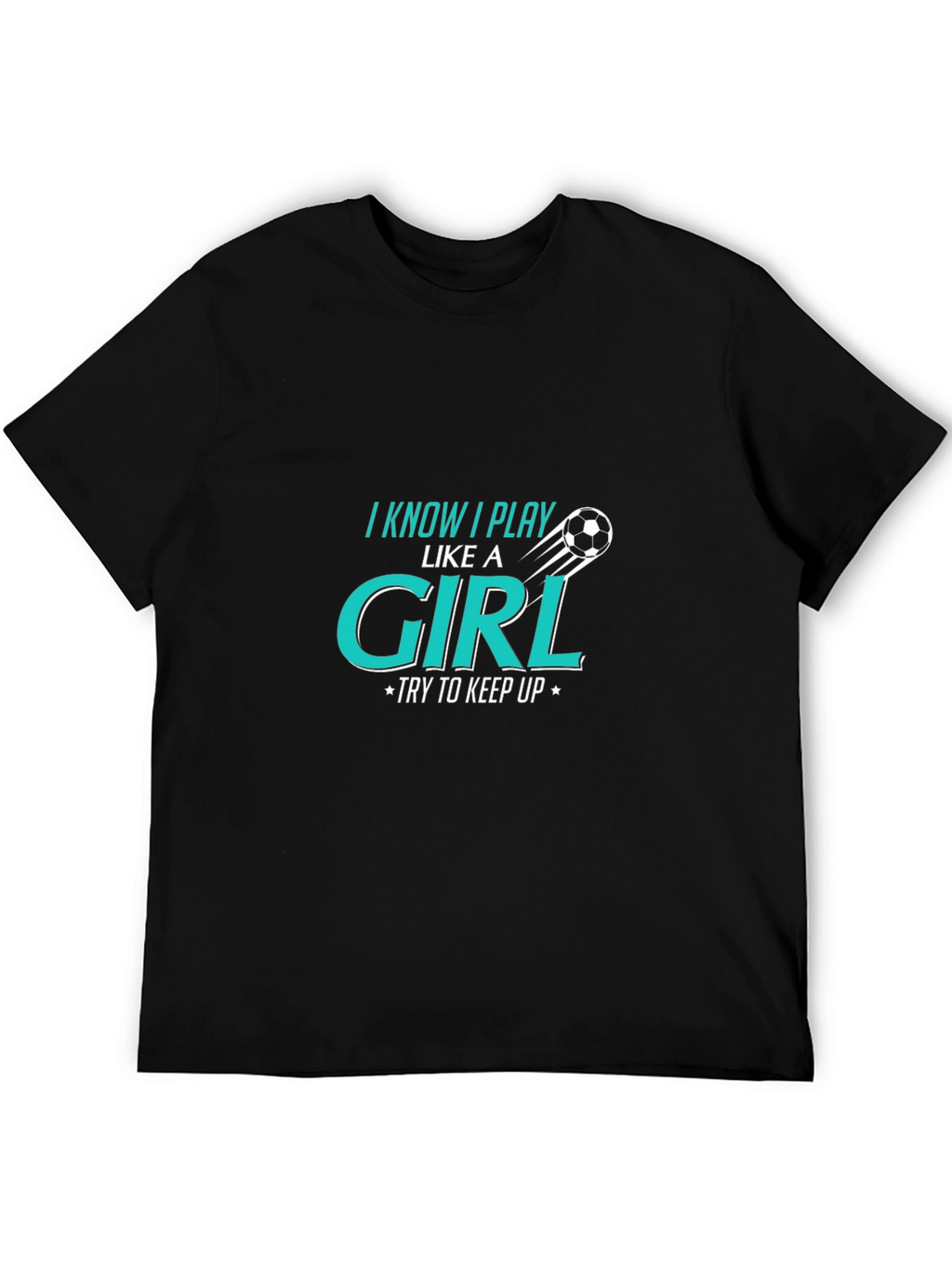 I Know I Play Like a Girl T-Shirt