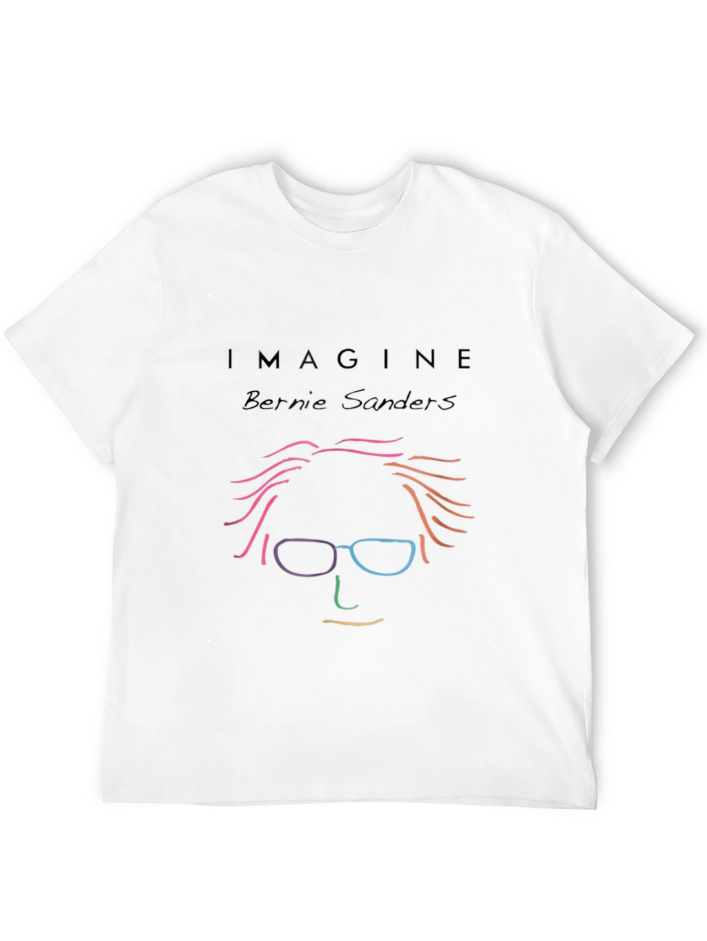 Imagine Bernie Sanders Graphic T-Shirt