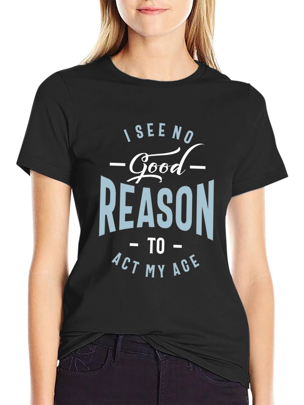 Funny Act My Age Graphic Tee