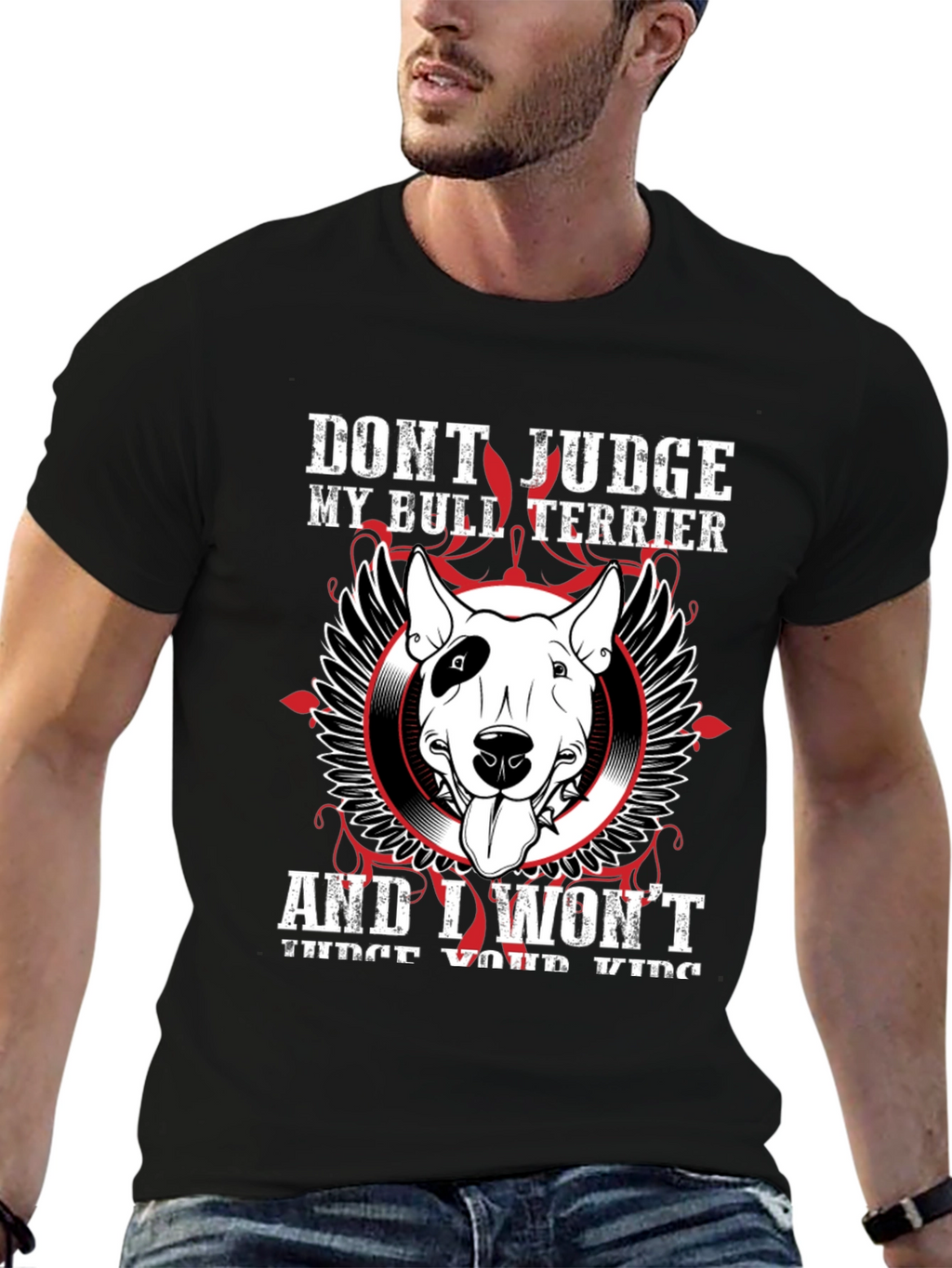 Dont Judge My Bull Terrier T-Shirt
